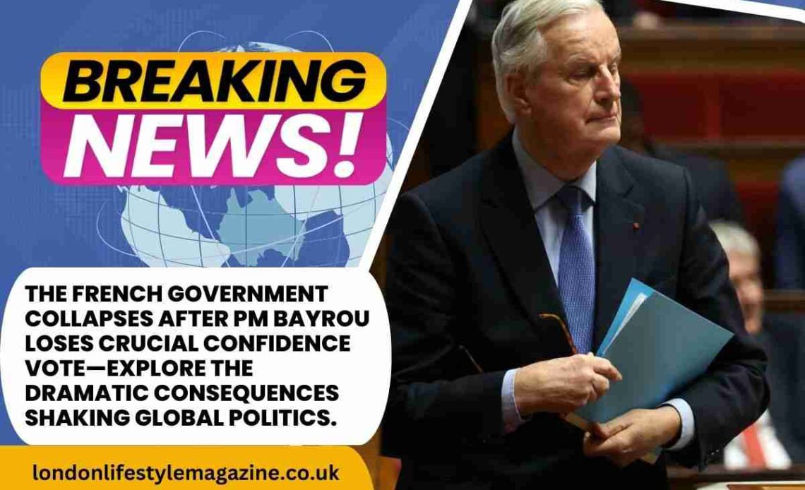 French Govt Collapses